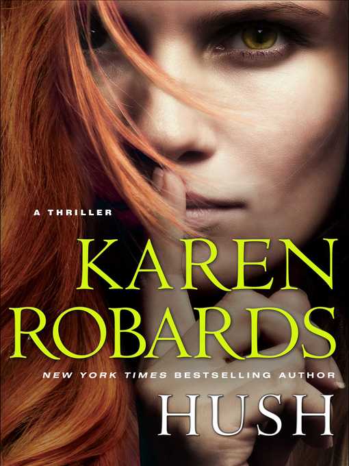 Title details for Hush by Karen Robards - Available
